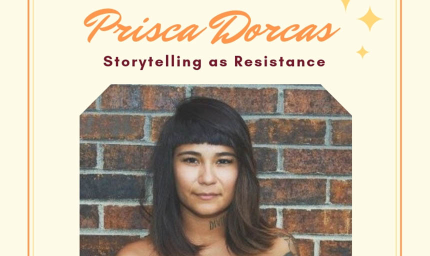 A poster advertising Prisca Dorcas "Storytelling As Resistance"