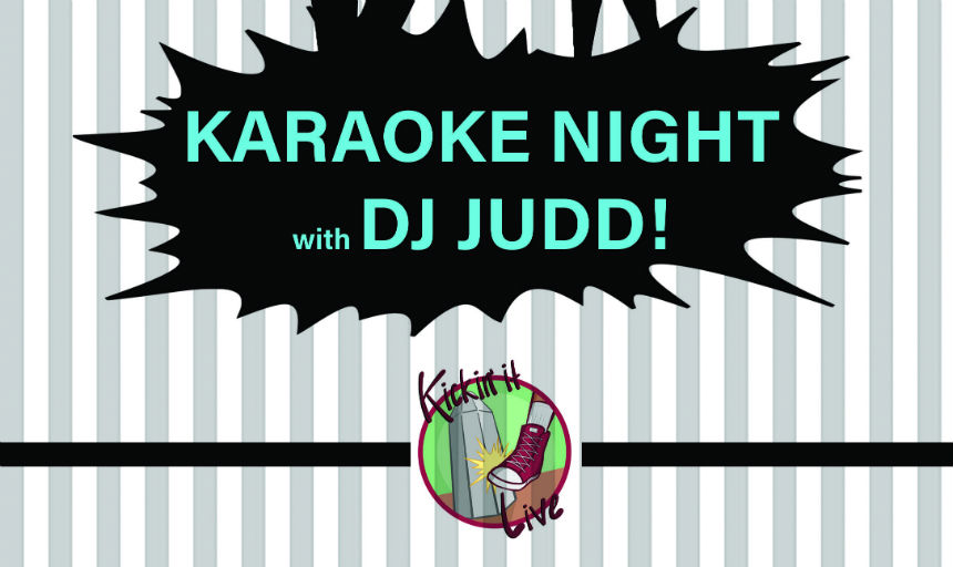 Kickin' It Live Karaoke Night