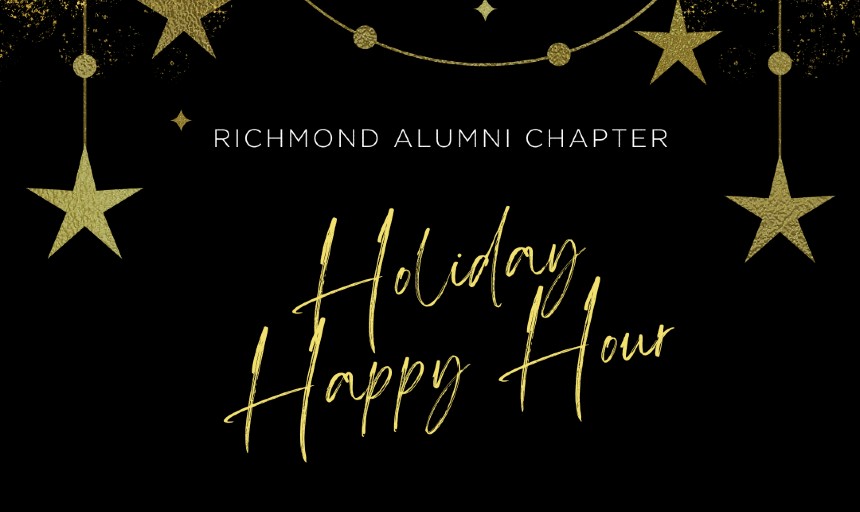 An image with text for Richmond Alumni Chapter Holiday Happy Hour