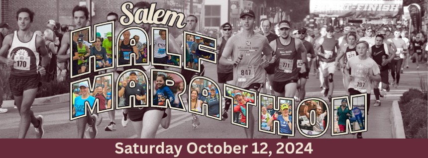 Picture of people running with the text "Salem Half Marathon October 12, 2024"